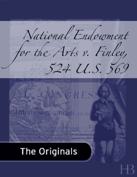 [1825 days] National Endowment for the Arts v. Finley, 524 U.S. 569