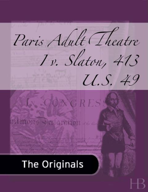 [1825 days] Paris Adult Theatre I v. Slaton, 413 U.S. 49