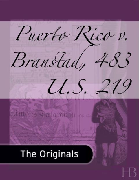 [1825 days] Puerto Rico v. Branstad, 483 U.S. 219