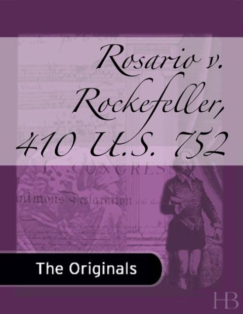 [1825 days] Rosario v. Rockefeller, 410 U.S. 752
