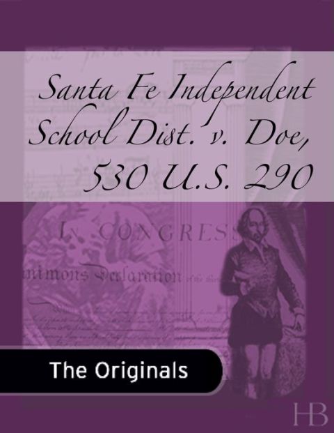 [1825 days] Santa Fe Independent School Dist. v. Doe, 530 U.S. 290