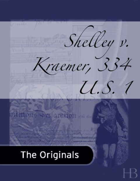 [1825 days] Shelley v. Kraemer, 334 U.S. 1