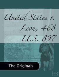 Imagen de portada: United States v. Leon, 468 U.S. 897