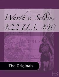 Cover image: Warth v. Seldin, 422 U.S. 490
