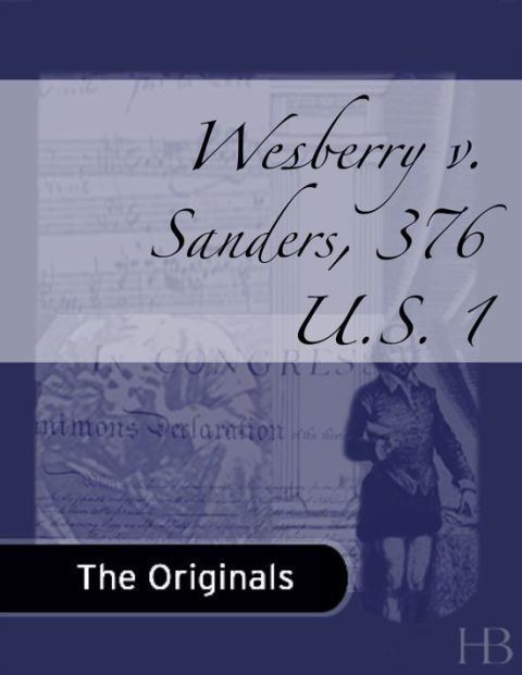 [1825 days] Wesberry v. Sanders, 376 U.S. 1