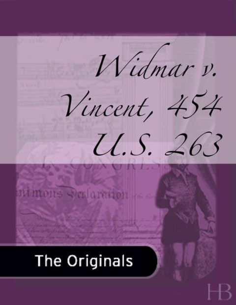 [1825 days] Widmar v. Vincent, 454 U.S. 263