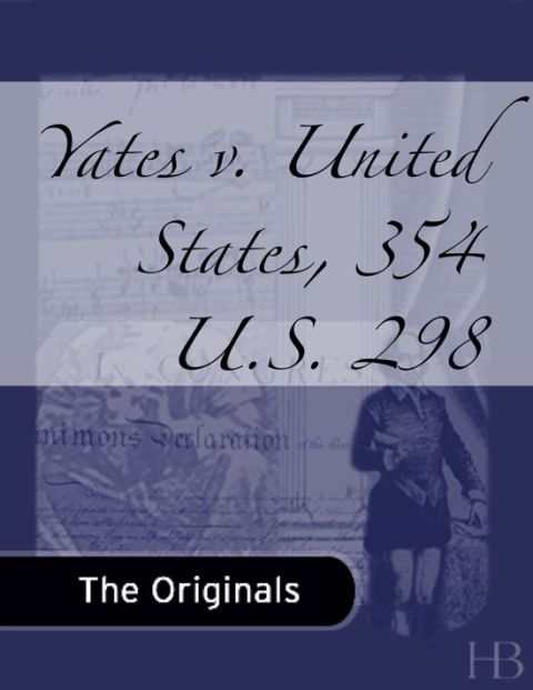 [1825 days] Yates v. United States, 354 U.S. 298