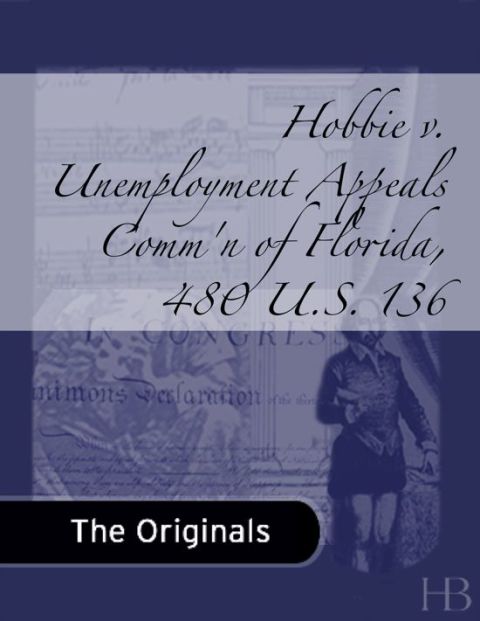 [1825 days] Hobbie v. Unemployment Appeals Comm'n of Florida, 480 U.S. 136