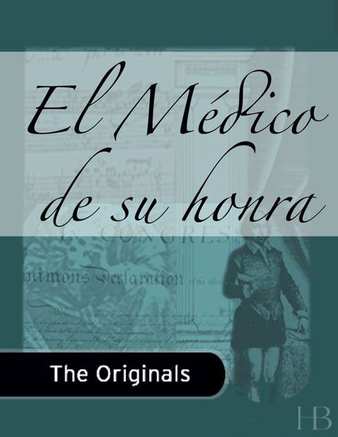 [1825 days] El Médico de su honra