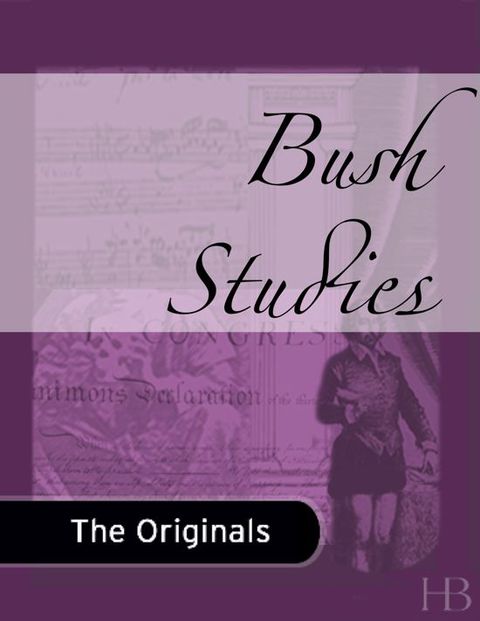 [1825 days] Bush Studies