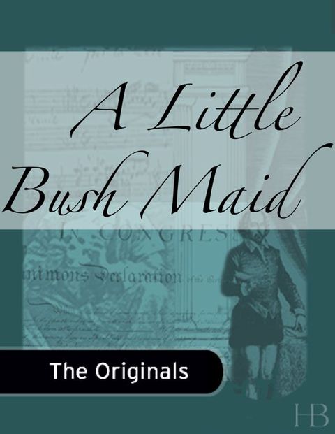 [1825 days] A Little Bush Maid