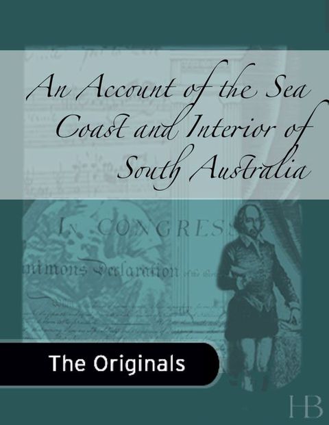 [1825 days] An Account of the Sea Coast and Interior of South Australia