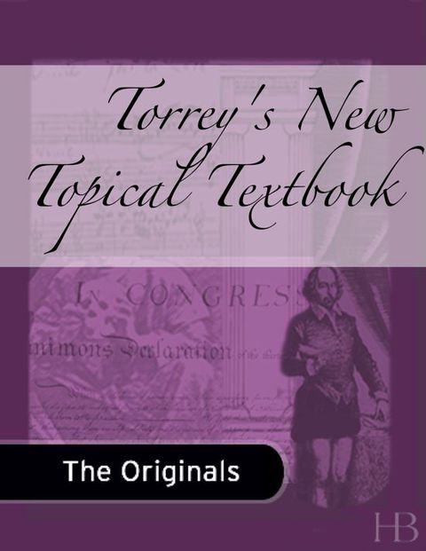 [1825 days] Torreys New Topical Textbook