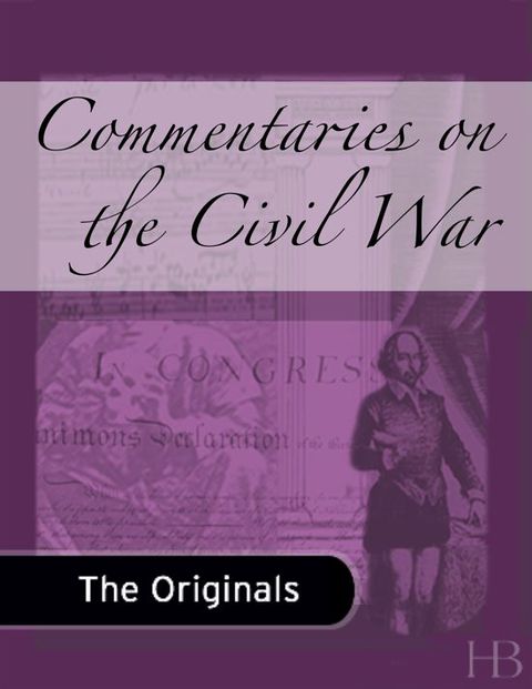 [1825 days] Commentaries on the Civil War