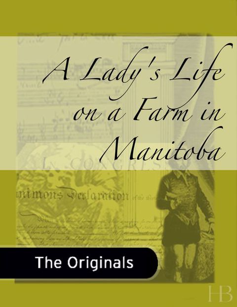 [1825 days] A Lady's Life on a Farm in Manitoba