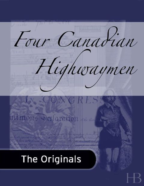 [1825 days] Four Canadian Highwaymen