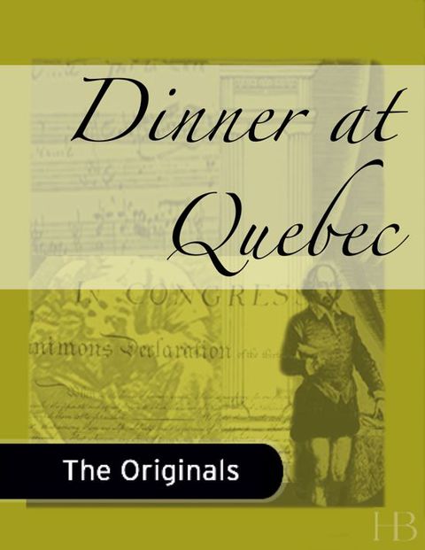 [1825 days] Dinner at Quebec