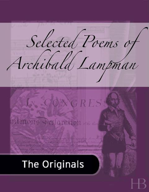 [1825 days] Selected Poems of Archibald Lampman