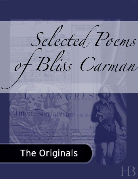 [1825 days] Selected Poems of Bliss Carman