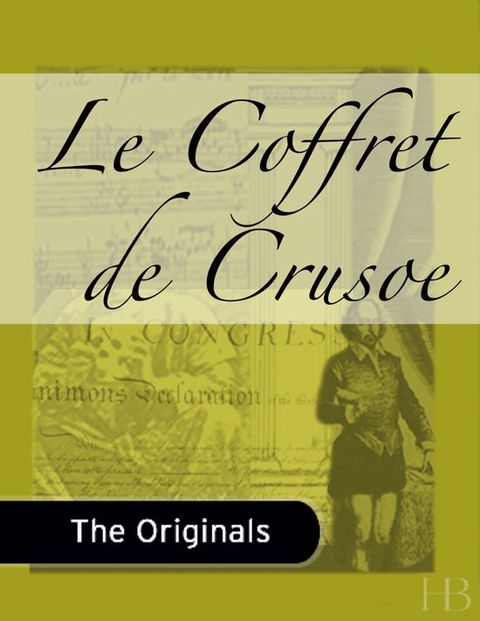 [1825 days] Le Coffret de Crusoe