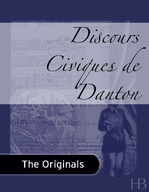 [1825 days] Discours Civiques de Danton