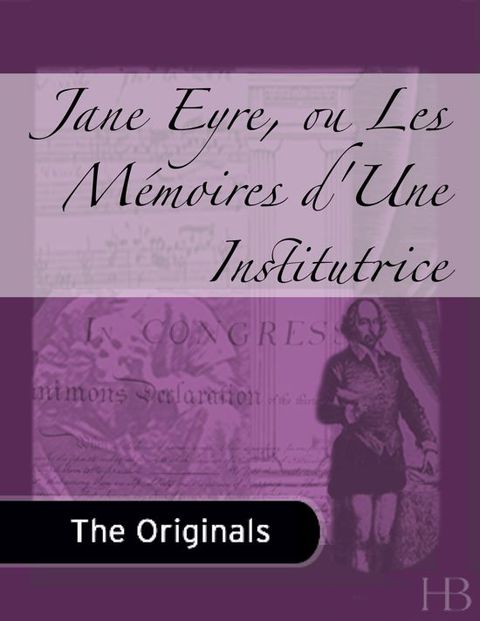[1825 days] Jane Eyre, ou Les Mémoires d'Une Institutrice