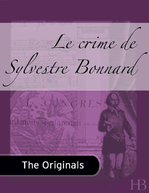 [1825 days] Le Crime de Sylvestre Bonnard