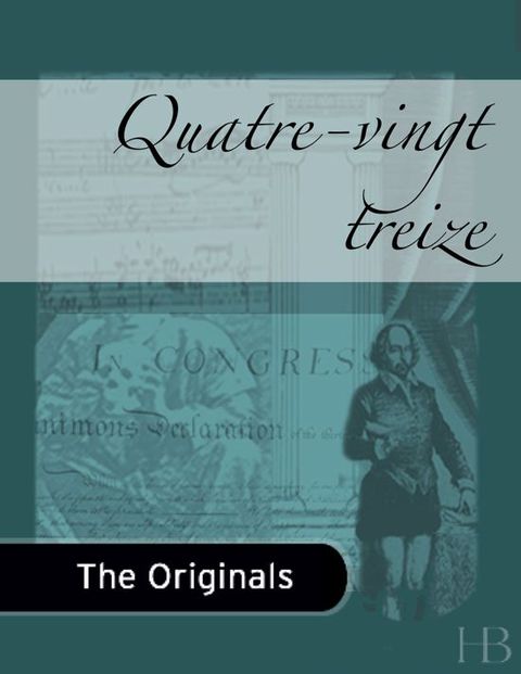 [1825 days] Quatre-Vingt Treize