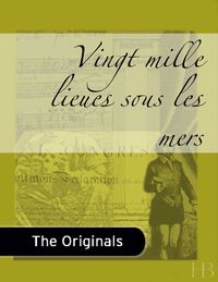 Cover image: Vingt Mille Lieues Sous les Mers
