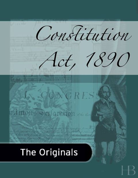 [1825 days] Constitution Act, 1890