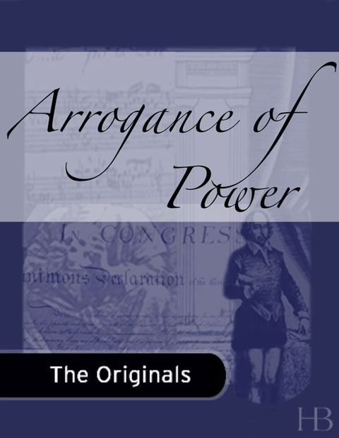 [1825 days] Arrogance of Power