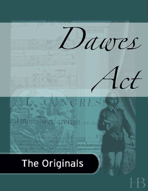 [1825 days] Dawes Act