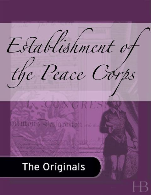 [1825 days] Establishment of the Peace Corps