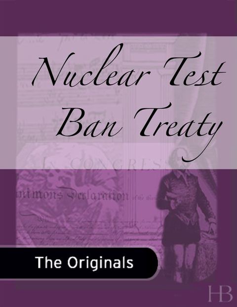 [1825 days] Nuclear Test Ban Treaty