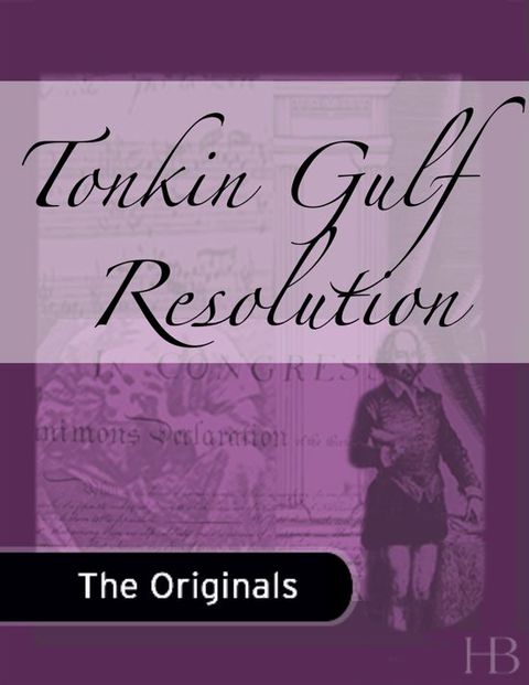 [1825 days] Tonkin Gulf Resolution